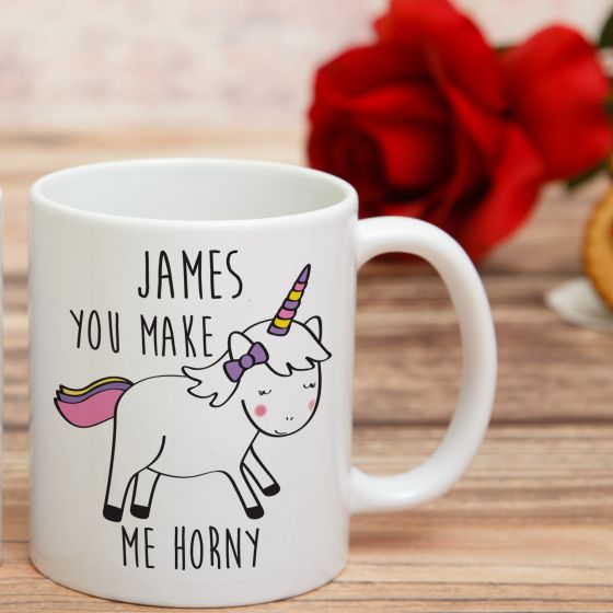You Make Me Horny Mug